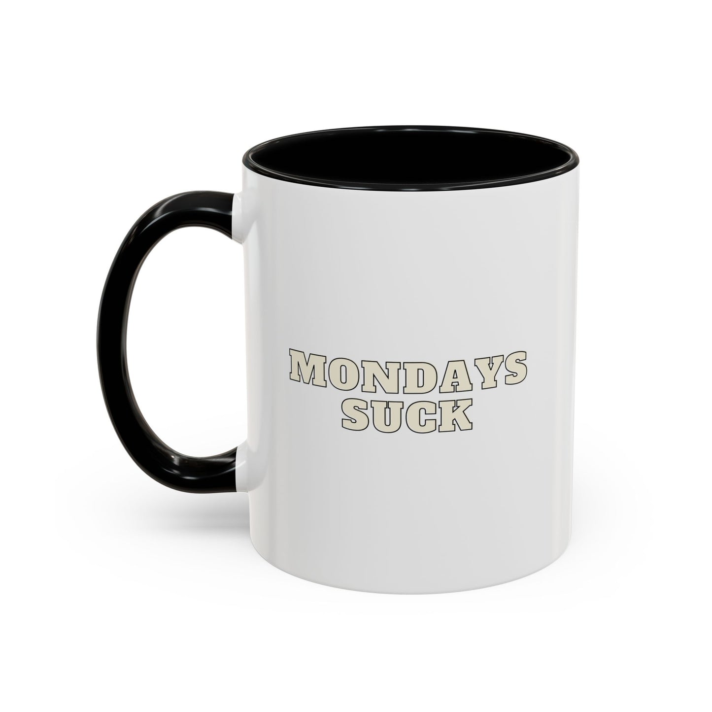 Monday's Suck Coffee Mug, 11oz